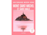 MONT SAINT-MICHEL ET SAINT-MALO UN GRAND WEEK-END