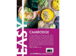 EASY CAMBODGE - LES MEILLEURES RECETTES DE MON PAYS TOUT EN IMAGES