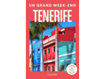 TENERIFE GUIDE UN GRAND WEEK-END