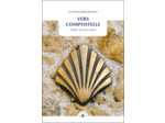 VERS COMPOSTELLE - DROLES DE RENCONTRES