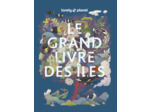 LE GRAND LIVRE DES ILES