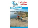 GUIDE DU ROUTARD LA LOIRE A VELO RETREF