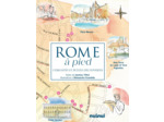 ROME A PIED - CURIOSITES ET PETITES DECOUVERTES