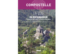 COMPOSTELLE LA VOIE DE ROCAMADOUR