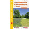 LA CEINTURE VERTE D'ILE-DE-FRANCE A PIED - REF. RE24