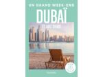DUBAI GUIDE UN GRAND WEEK-END