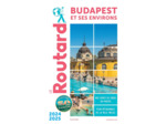 GUIDE DU ROUTARD BUDAPEST 2024/25