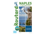 GUIDE DU ROUTARD NAPLES ET LA COTE AMALFITAINE 2024/25