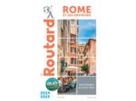 GUIDE DU ROUTARD ROME ET SES ENVIRONS 2024/25