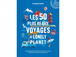 LES 50 PLUS BEAUX VOYAGES DE LONELY PLANET