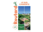 GUIDE DU ROUTARD DESTINATION SUD CHARENTE