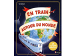 EN TRAIN AUTOUR DU MONDE