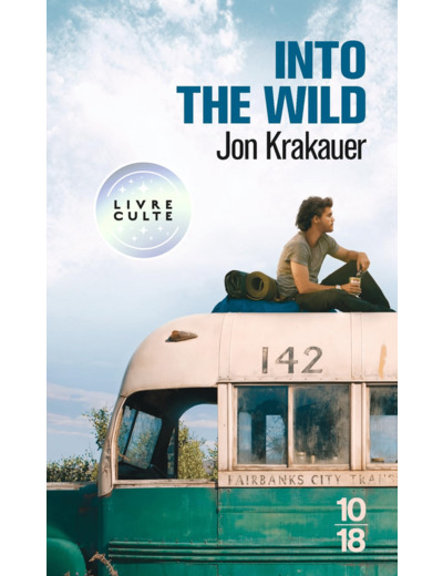 INTO THE WILD - VOYAGE AU BOUT DE LA SOLITUDE