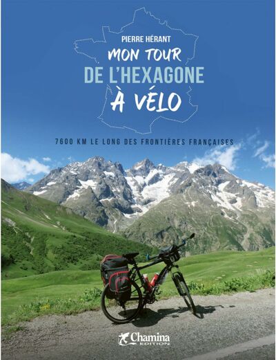 MON TOUR DE L'HEXAGONE A VELO