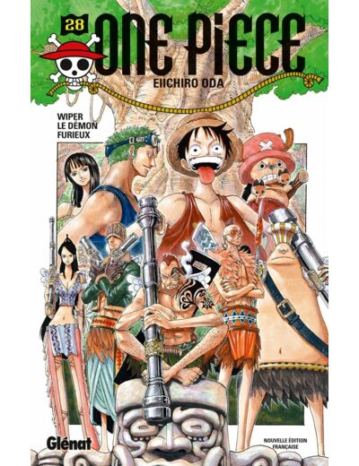 ONE PIECE - EDITION ORIGINALE - TOME 28 - WIPER LE DEMON FURIEUX