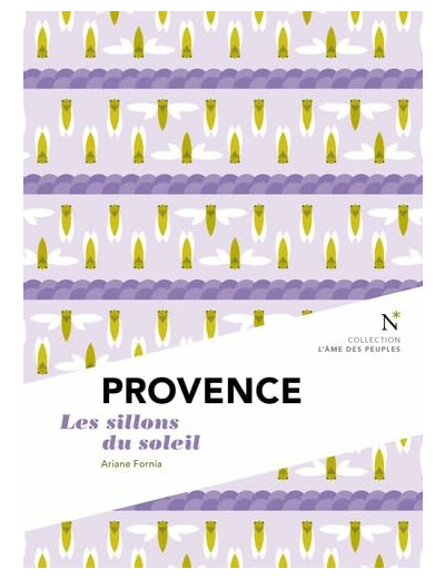 PROVENCE - LES SILLONS DU SOLEIL