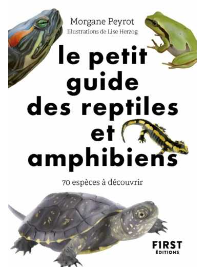 LE PETIT GUIDE DES REPTILES ET AMPHIBIENS