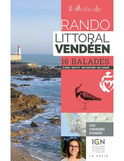 RANDO - LITTORAL VENDEEN 16 BALADES A PIED EN VTT EN VOITURE EN CANOE