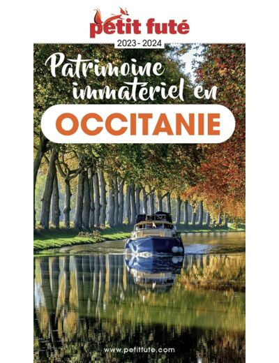 PATRIMOINE IMMATERIEL EN OCCITANIE 2024 PETIT FUTE