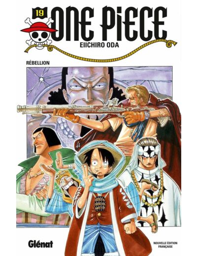 ONE PIECE - EDITION ORIGINALE - TOME 19 - REBELLION