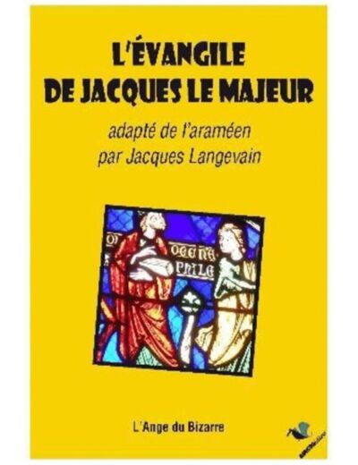 L'EVANGILE DE JACQUES LE MAJEUR