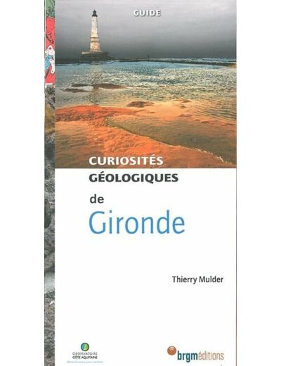 GIRONDE CURIOSITES GEOLOGIQUES