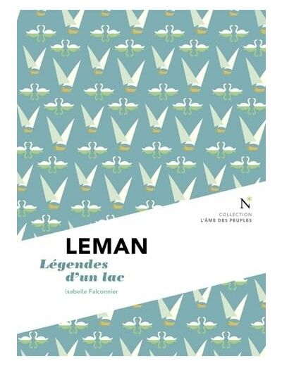 LEMAN - LEGENDES D'UN LAC