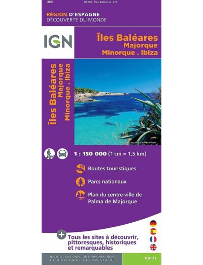 ILES BALEARES MAJORQUE MINORQUE IBIZA