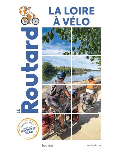 GUIDE DU ROUTARD LA LOIRE A VELO