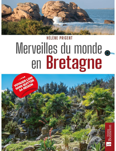 MERVEILLES DU MONDE EN BRETAGNE