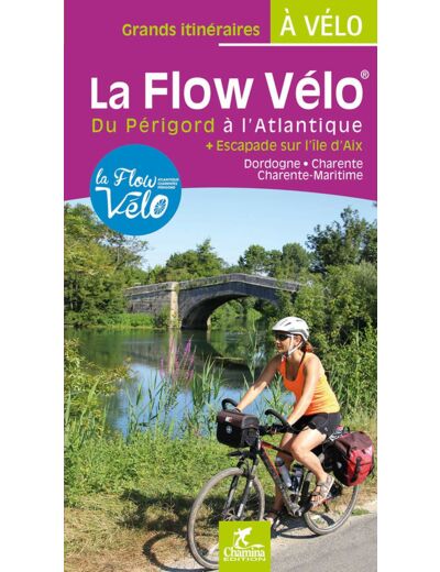 LA FLOW VELO DU PERIGORD A L'ATLANTIQUE