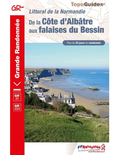 DE LA COTE D'ALBATRE AUX FALAISES DU BESSIN - LITTORAL DE LA NORMANDIE