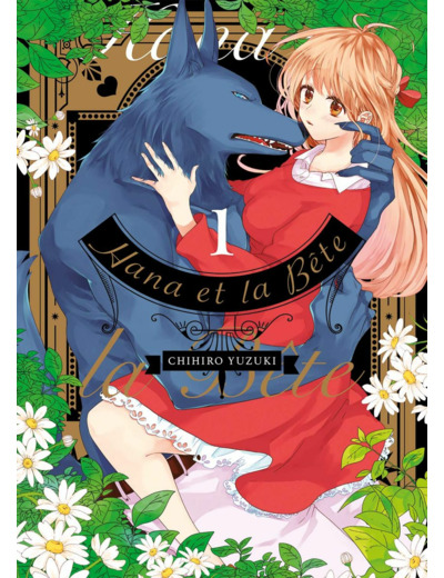 HANA ET LA BETE - TOME 1