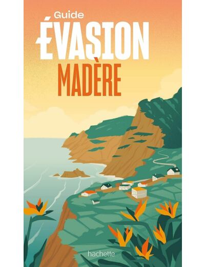 MADERE GUIDE EVASION