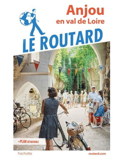 GUIDE DU ROUTARD ANJOU - EN VAL DE LOIRE