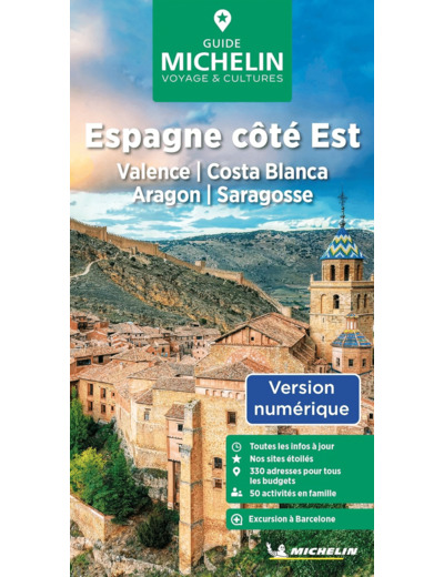 GUIDE VERT ESPAGNE COTE EST : VALENCE, COSTA BLANCA, ARAGON, SARAGOSSE