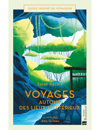 VOYAGES AUTOUR DES LIEUX MYSTERIEUX