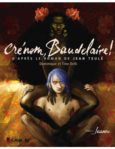 CRENOM, BAUDELAIRE ! - VOL01 - JEANNE