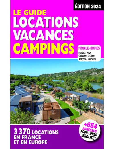 LE GUIDE LOCATION VACANCES CAMPING 2024