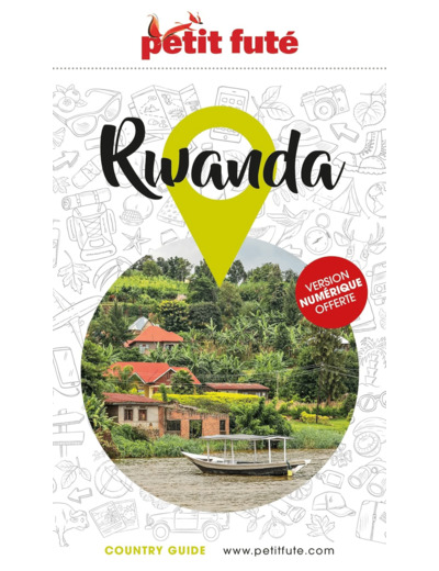 GUIDE RWANDA 2023 PETIT FUTE