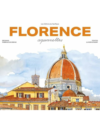 FLORENCE AQUARELLES - NOUVELLE ED. 2023