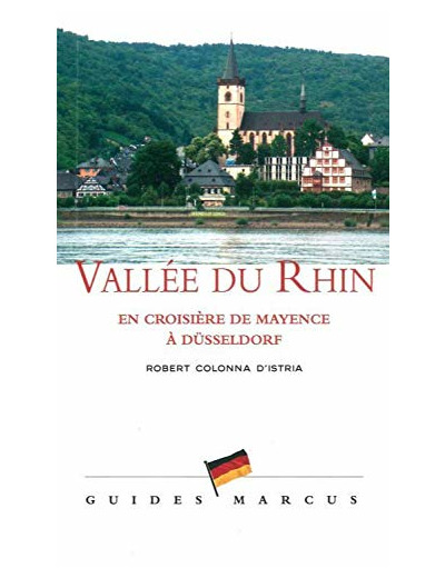 VALLEE DU RHIN - EN CROISIERE DE MAYENCE A DUSSELDORF