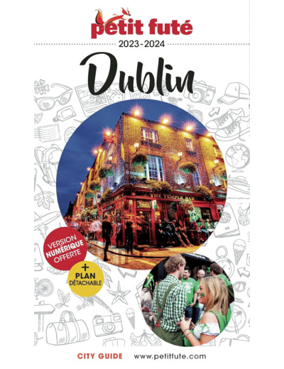 GUIDE DUBLIN 2023 PETIT FUTE