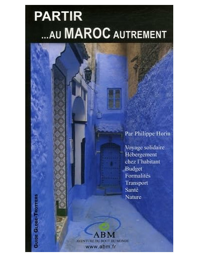 PARTIR AU MAROC AUTREMENT