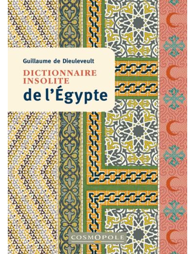 DICTIONNAIRE INSOLITE DE L'EGYPTE