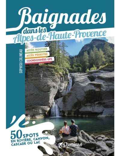 BAIGNADES DANS LES ALPES DE HAUTE PROVENCE