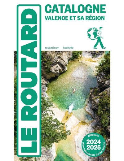 GUIDE DU ROUTARD CATALOGNE VALENCE ET SA REGION 2024/25