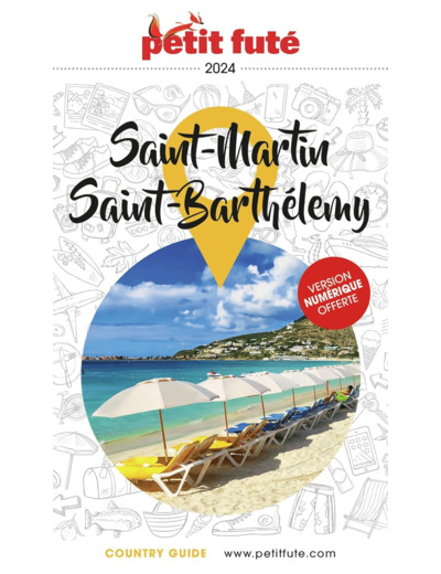 GUIDE SAINT-MARTIN - SAINT-BARTHELEMY 2024 PETIT FUTE