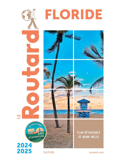 GUIDE DU ROUTARD FLORIDE 2024/25