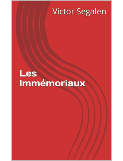 LES IMMEMORIAUX - PREFACE DE JEAN-LUC COATELEM